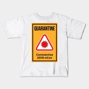 quarantine Kids T-Shirt
